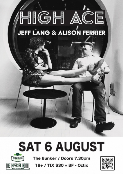High Ace - Jeff Lang + Alison Ferrier