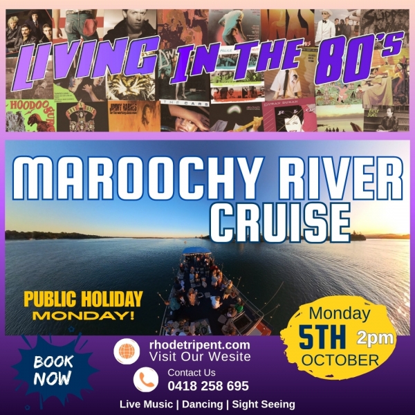 80s Maroochy River Cruise.